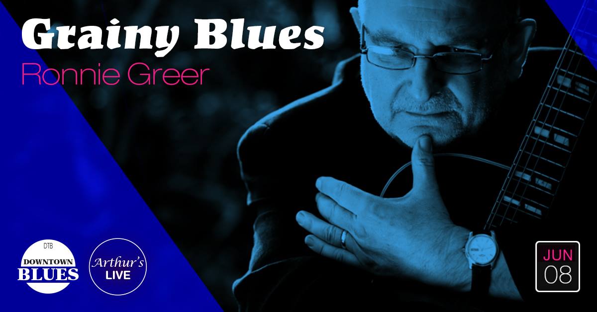 Grainy Blues with Ronnie Greer