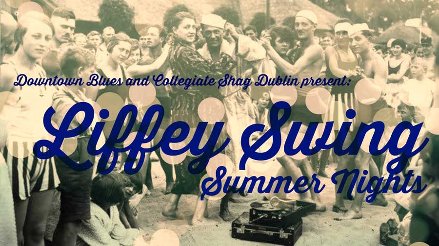 Liffey Swing Summer Nights (18 Aug)