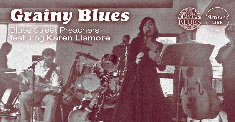 Grainy Blues with Blues Street Preachers feat. Karen Lismore