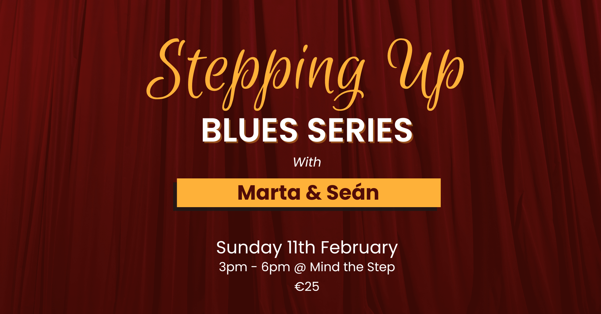 Stepping Up Blues Series with Marta & Seán
