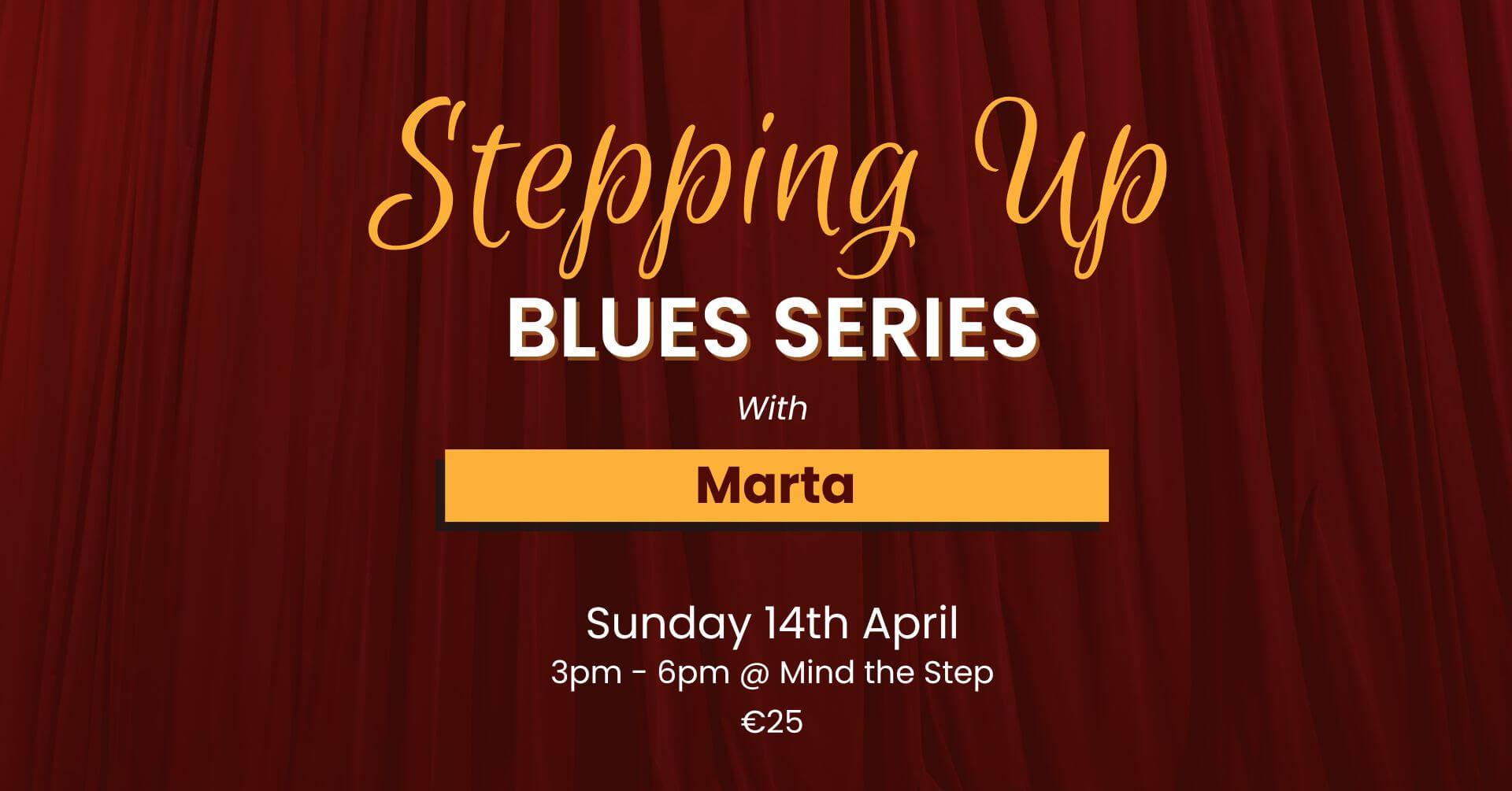 Stepping Up Blues Series with Marta