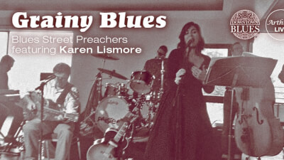 Grainy Blues with Blues Street Preachers feat. Karen Lismore