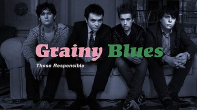 Grainy Blues with Those Responsible